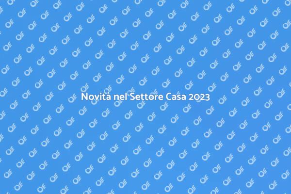 Tendenze 2023 per Servizi Casa