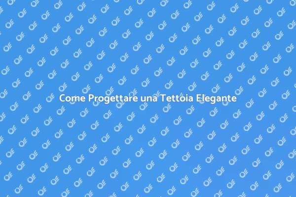 Rendi Unica la Tua Tettoia in Legno