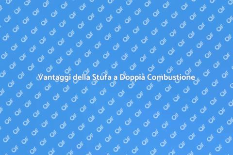 Stufa a Legna a Doppia Combustione