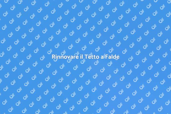 Trasforma il Tetto a Falde