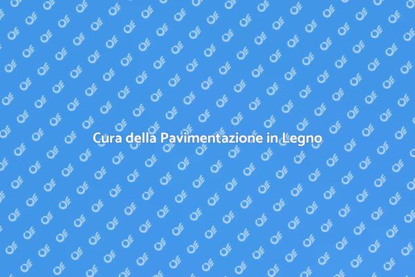 Tecniche per Manutenzione Pavimenti in Legno
