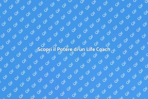 Life Coach: Trasforma la Tua Vita
