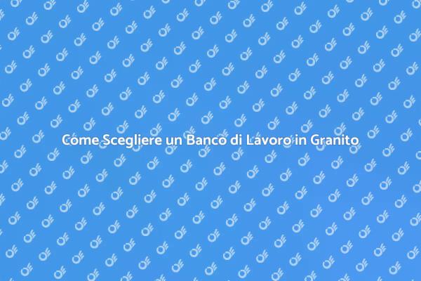 Come Installare un Banco di Lavoro in Granito