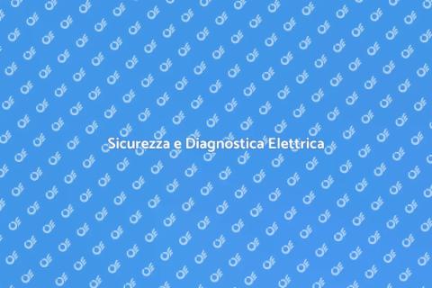Diagnostica Impianto Elettrico Essenziale