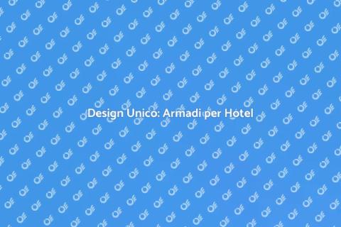 Armadi su Misura per Camere d'Hotel