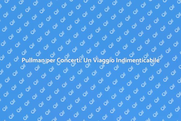 Il Noleggio Ideale per i Concerti