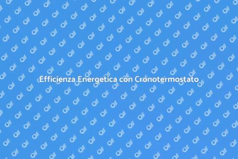 Cronotermostato da Incasso: Comfort Casa