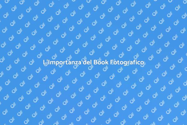 Book Fotografico: La Chiave del Successo