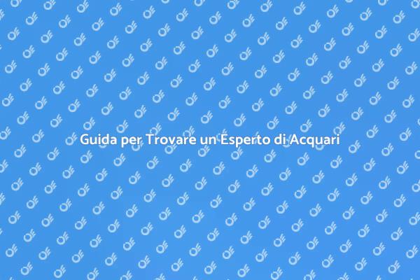 Trova il Tuo Esperto di Acquari Oggi