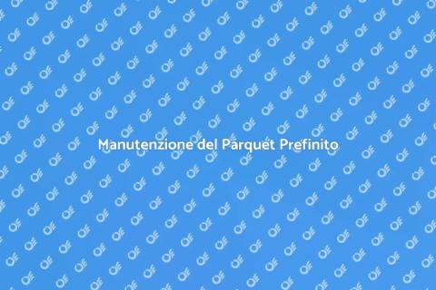 Pulizia Parquet Prefinito: Guida Pratica