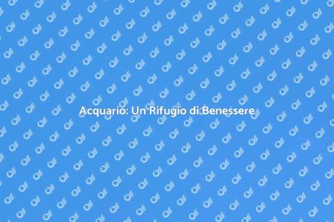 Acquario per Benessere Costante