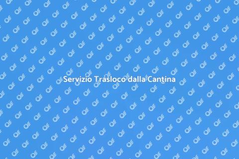 Trasloco Oggetti dalla Cantina