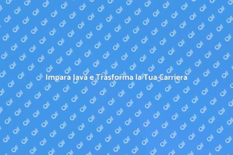 Corso di Java: Inizia a Programmare