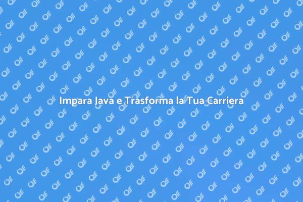 Programma il Tuo Futuro con Java
