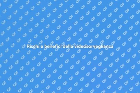 Rischi installazione videosorveglianza