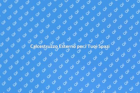 Pavimento in Calcestruzzo Esterno