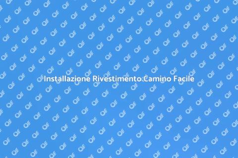 Rivestire il Camino: Guida Facile