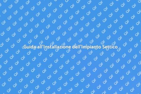 Installazione Impianto Settico Efficace