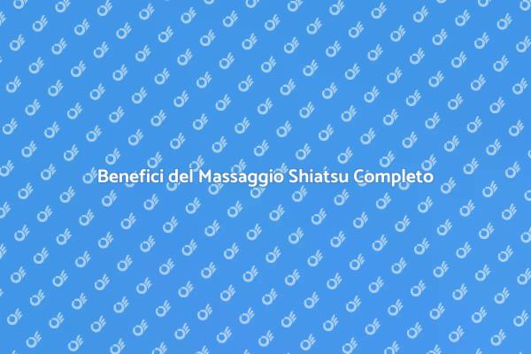 Il Potere del Massaggio Shiatsu