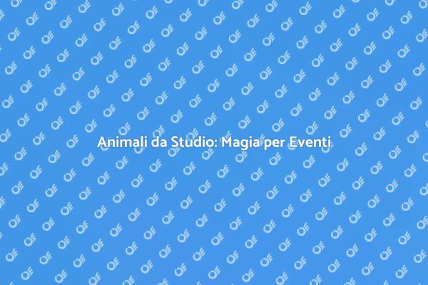 Crea Eventi Indimenticabili con Animali