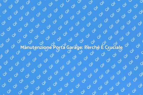 Aggiustare Porta del Garage: Guida