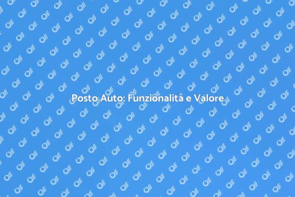 Costruisci un Posto Auto di Successo
