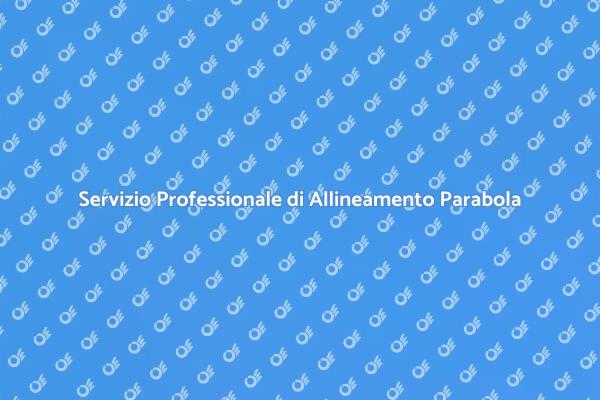 Allineamento Parabola per TV Perfetto