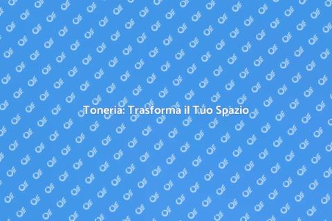 Lavoro in Toneria: Arti e Professioni