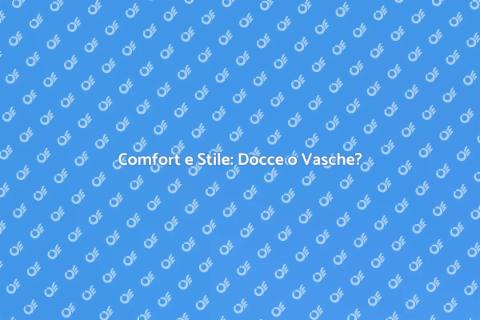 Cabine Doccia e Vasche da Bagno