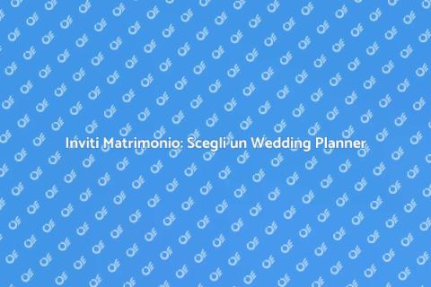 Wedding Planner: Magia degli Inviti