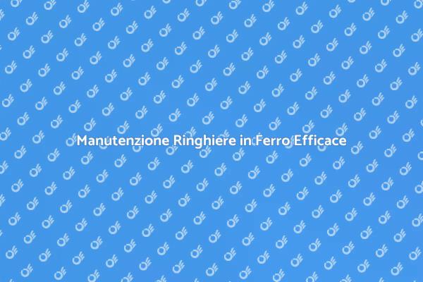 Proteggi le Tue Ringhiere in Ferro