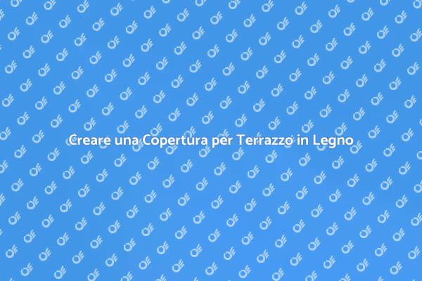 Costruisci un Terrazzo Accogliente in Legno