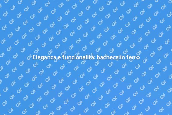 Trasforma il tuo spazio con una bacheca