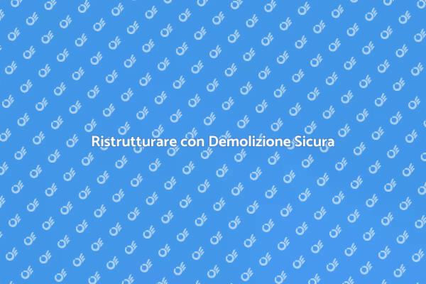 Demolizione Calcestruzzo: Sicurezza Prima di Tutto