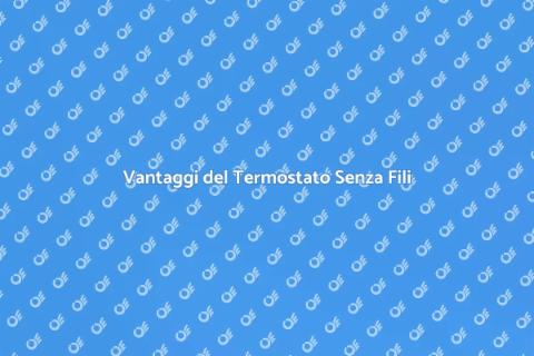 Termostato Senza Fili per Caldaia