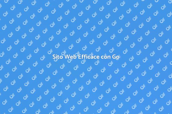 Sito Web di Successo con Go