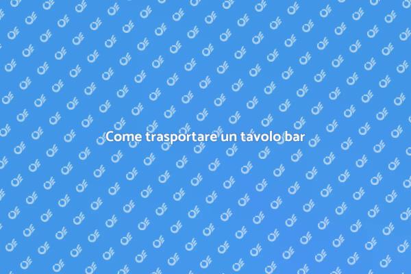 Trasporto sicuro di un tavolo bar