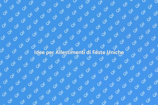 Allestimenti e Decorazioni per Eventi