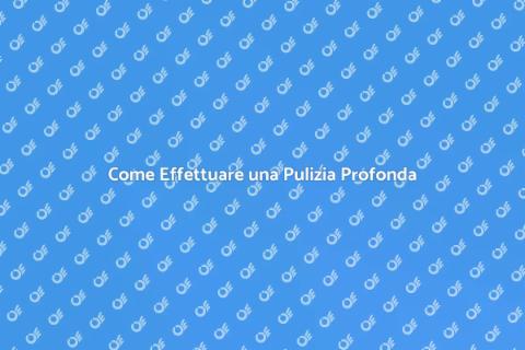 Pulizia Profonda della Casa: Guida