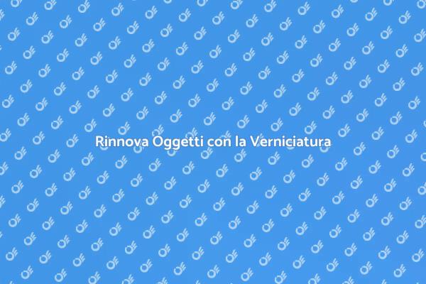 La Magia della Verniciatura Creativa