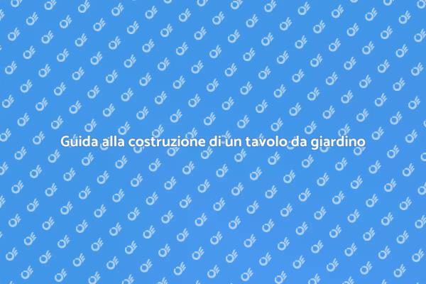 Come realizzare un tavolo da giardino