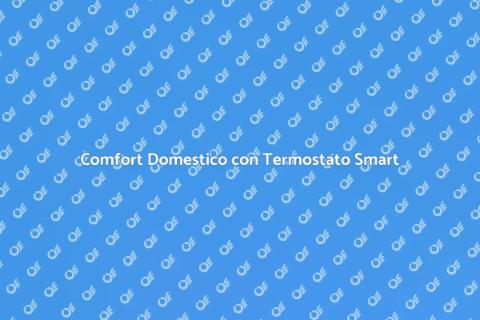 Termostato Smart per Comfort Domestico