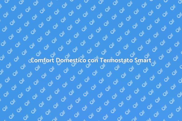 Innovazione nel Comfort Domestico