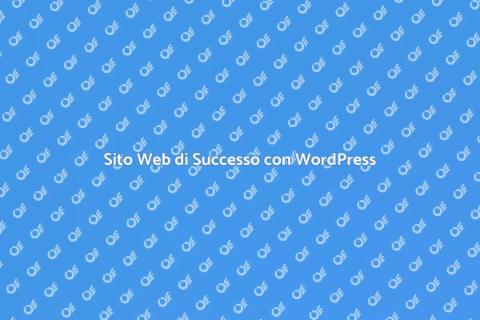Creazione Sito Web con WordPress