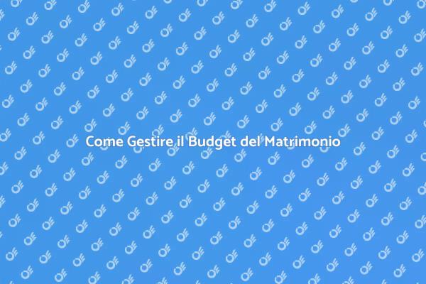 Pianifica il Budget del Tuo Matrimonio
