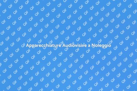 Noleggio Apparecchiature Audiovisive