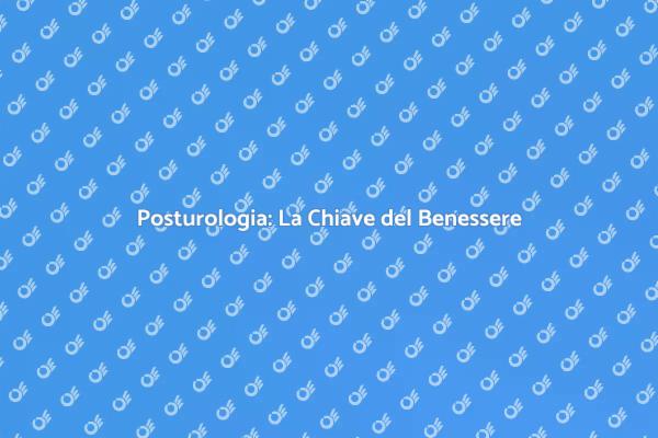 Migliora la Tua Postura Oggi