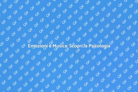 La Psicologia della Musica in Lezione