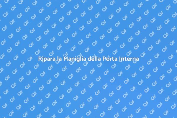 Come Aggiustare una Maniglia di Porta