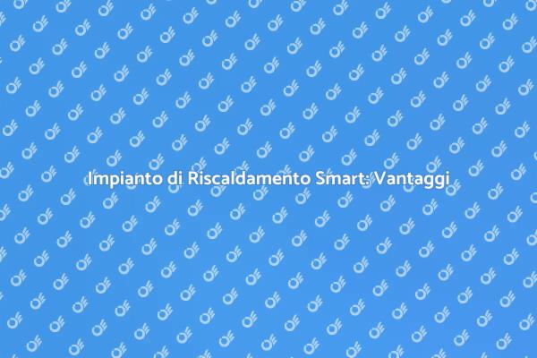 Riscaldamento con Controllo Remoto: Scopri di Più